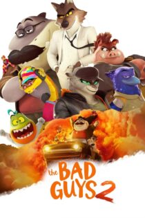 دانلود فیلم The Bad Guys 2 2025
