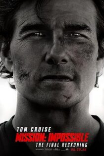 دانلود فیلم Mission: Impossible – The Final Reckoning 2025 دانلود فیلم Mission: Impossible – The Final Reckoning 2025