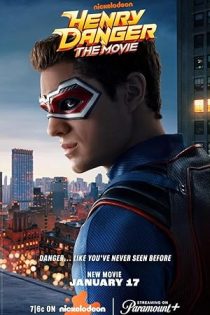 دانلود فیلم هنری دنجر Henry Danger: The Movie 2025