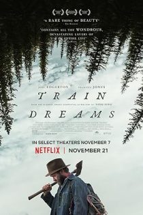 دانلود فیلم قطار رویاها Train Dreams 2025