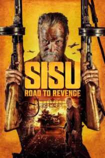 دانلود فیلم سیسو: جاده انتقام Sisu: Road to Revenge 2025 دانلود فیلم سیسو: جاده انتقام Sisu: Road to Revenge 2025