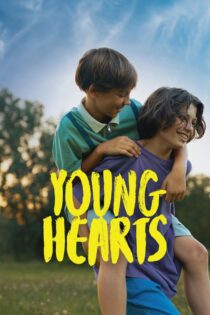 دانلود فیلم قلب های جوان Young Hearts 2024
