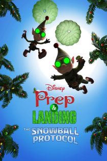 دانلود انیمیشن فراز و فرود: پروتکل گلوله برفی Prep & Landing: The Snowball Protocol 2025 دانلود انیمیشن فراز و فرود: پروتکل گلوله برفی Prep & Landing: The Snowball Protocol 2025