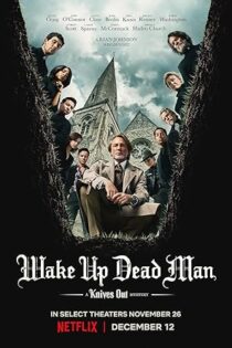 دانلود فیلم Wake Up Dead Man: A Knives Out Mystery 2025 دانلود فیلم Wake Up Dead Man: A Knives Out Mystery 2025