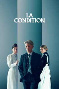 دانلود فیلم La condition 2025 دانلود فیلم La condition 2025