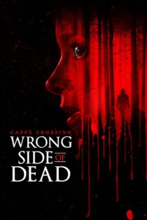 دانلود فیلم Capps Crossing: Wrong Side of Dead 2023