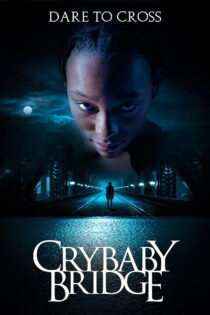 دانلود فیلم Crybaby Bridge 2023 دانلود فیلم Crybaby Bridge 2023