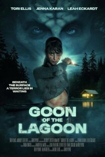 دانلود فیلم Goon of the Lagoon 2025 دانلود فیلم Goon of the Lagoon 2025