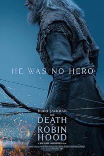 دانلود فیلم The Death of Robin Hood 2026 دانلود فیلم The Death of Robin Hood 2026