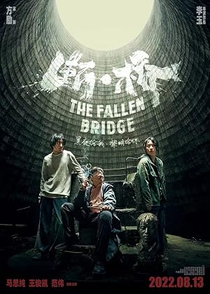 دانلود فیلم The Fallen Bridge 2022
