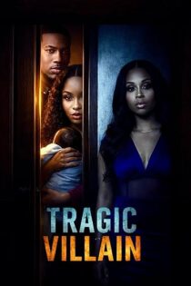 دانلود فیلم Tragic Villain 2026 دانلود فیلم Tragic Villain 2026